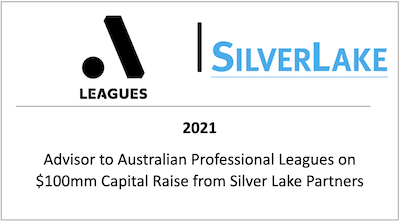 Advisor to Australian Professional Leagues on $100mm Capital Raise from Silver Lake Partners