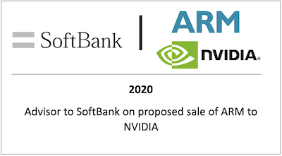 Advisor to SoftBank on proposed sale of ARM to NVIDIA